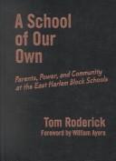 Cover for A School of Our Own