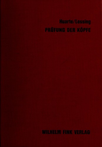 Cover for Johann Huarts Prüfung der Köpfe zu den Wissenschaften (Examen de ingenois para las ciencias ..., dt.).