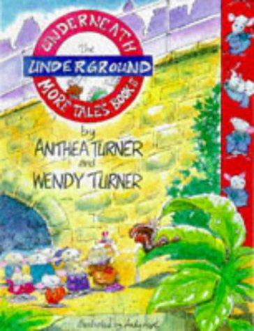 Cover for Underneath the Underground: Mice Adventures Beneath London