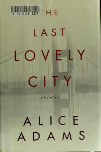 Cover for The last lovely city