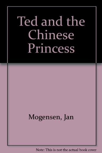 Cover for Ted and the Chinese princess