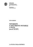 Cover for Notariato e documento notarile a Pavia, secoli XI-XIV