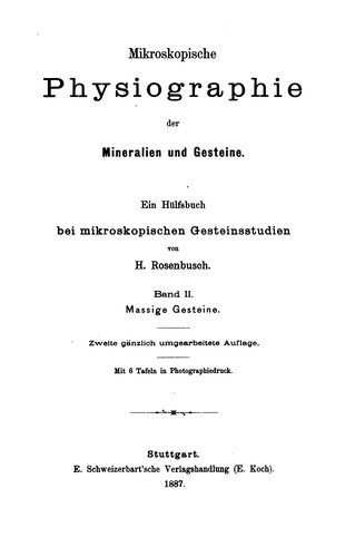 Cover for Mikroskopische Physiographie der Mineralien und Gestine: Ein Hülfsbuch bei mikroskopischen ...