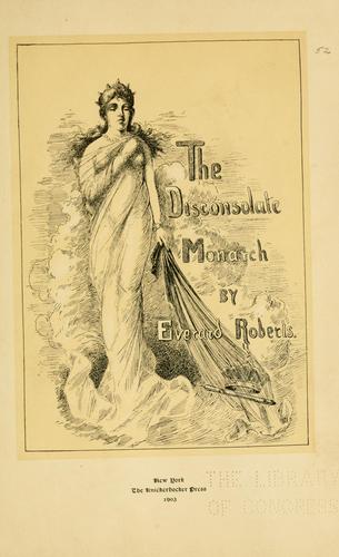 Cover for The disconsolate monarch