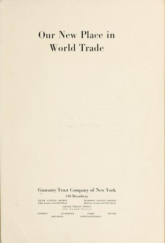Cover for Our new place in world trade.