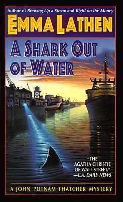 Cover for A Shark Out Of Water A John Putnam Thatcher Mystery