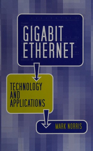 Cover for Gigabit Ethernet technology and applications