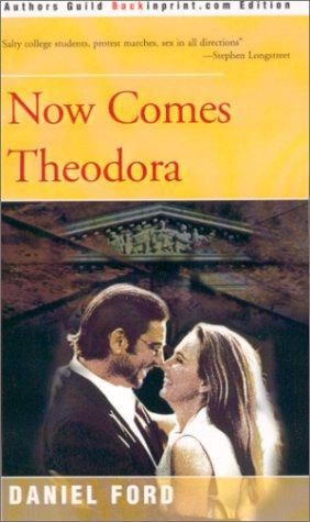 Cover for Now Comes Theodora