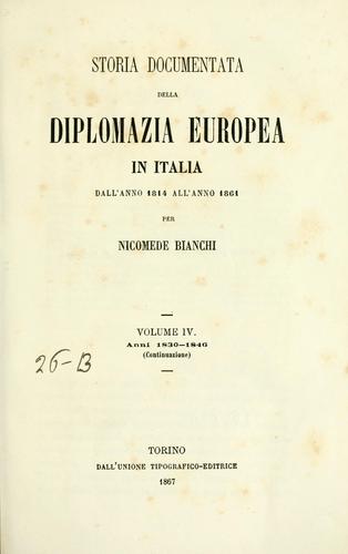 Cover for Storia documentata della diplomazia europea in Italia dall'anno 1814 all'anno 1861.