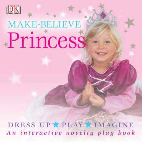 Cover for Princess (DK Make Believe)