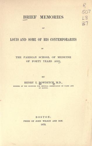 Cover for Brief memories of Louis and some of his contemporaries in the Parisian school of medicine of forty years ago.