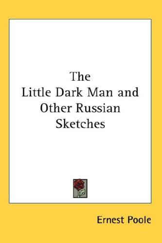 Cover for The Little Dark Man and Other Russian Sketches