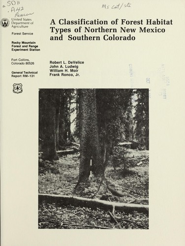 Cover for A Classification of forest habitat types of northern New Mexico and southern Colorado