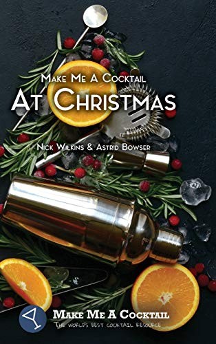 Cover for Make Me A Cocktail At Christmas
