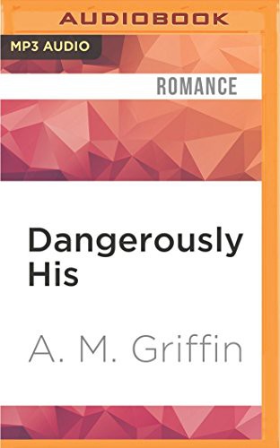 Cover for Dangerously His