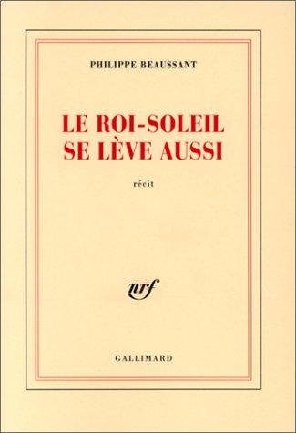 Cover for Le Roi-Soleil se lève aussi