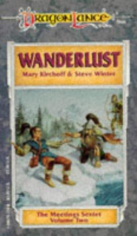 Cover for Wanderlust (Dragonlance: The Meetings Sextet, Vol. 2)