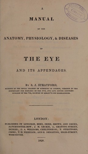 Cover for A manual of the anatomy, physiology, & diseases of the eye and its appendages