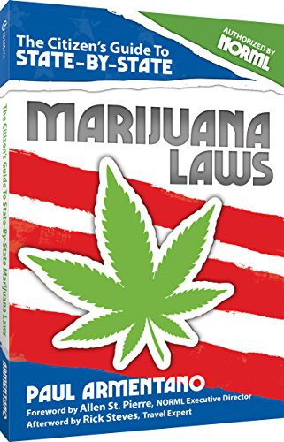 Cover for The Citizens' Guide to State By State Marijuana Laws