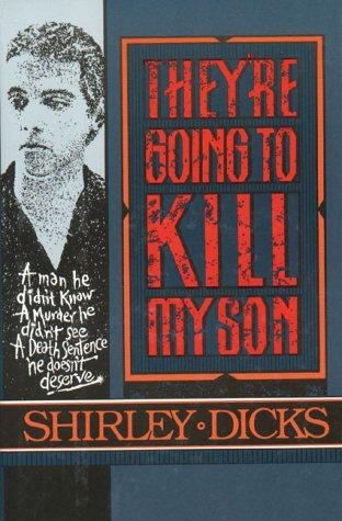 Cover for They're going to kill my son
