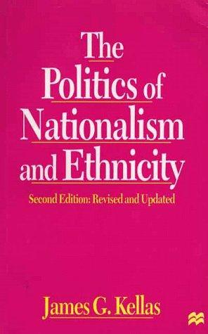 Cover for The politics of nationalism and ethnicity