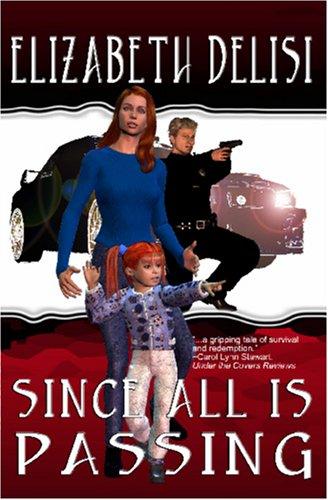 Cover for Since All Is Passing