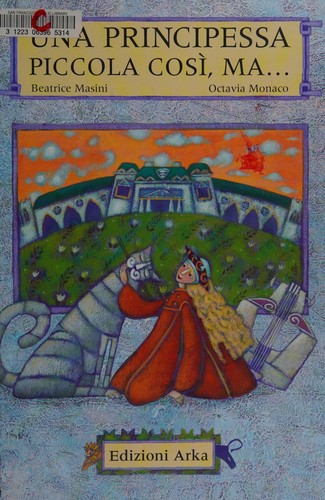 Cover for Una principessa piccola così, ma…