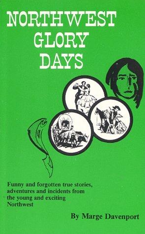 Cover for Northwest Glory Days