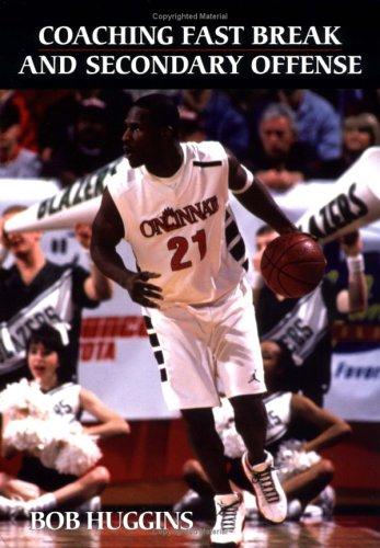 Cover for Coaching Fast Break and Secondary Offense