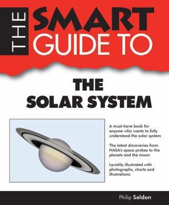 Cover for The Smart Guide To The Solar System