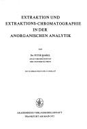 Cover for Extraktion und Extraktions-Chromatographie in der Anorganischen Analytik.