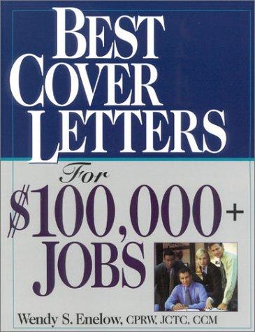 Cover for Best Cover Letters For $100,000+ Jobs