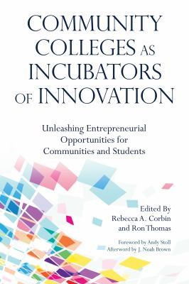 Cover for Community Colleges As Incubators of Innovation