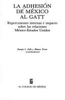 Cover for La Adhesión de México al GATT