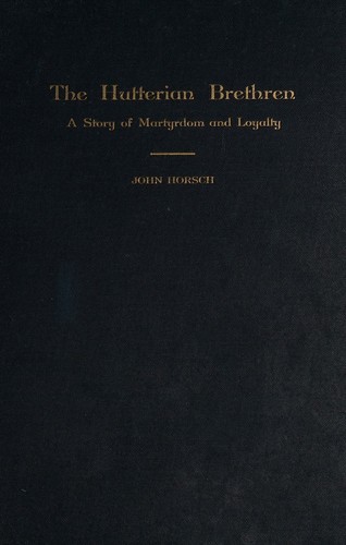 Cover for The Hutterian brethren, 1528-1931