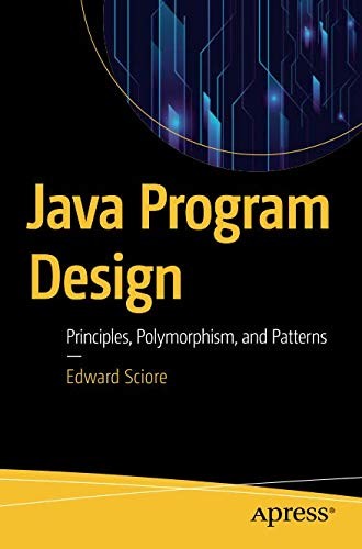Cover for Java Program Design: Principles, Polymorphism, and Patterns