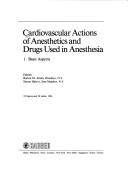 Cover for Cardiovascular Actions of Anesthetics and Drugs Used in Anesthesia