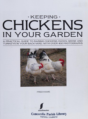 Cover for Keeping chickens in your garden