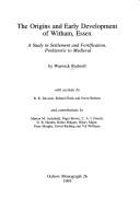 Cover for The origins and early development of Witham, Essex