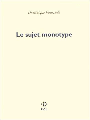 Cover for Le sujet monotype