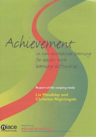 Cover for Achievment in Non-accredited Learning for Adults with Learning Difficulties