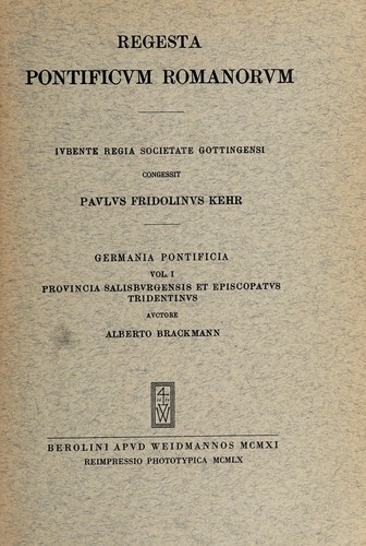 Cover for Germania pontificia, sive, Repertorium privilegiorum et litterarum a Romanis pontificibus ante annum MCLXXXXVIII Germaniae ecclesiis monasteriis civitatibus singulisque personis concessorum