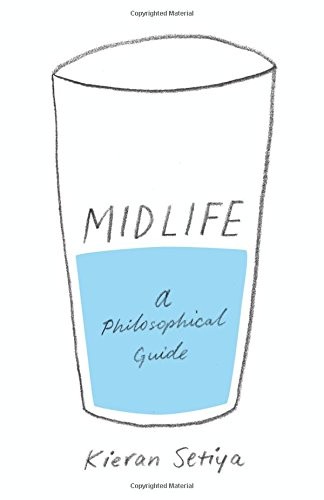 Cover for Midlife: A Philosophical Guide