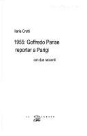 Cover for 1955: Goffredo Parise reporter a Parigi