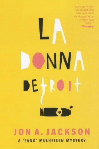 Cover for La Donna Detroit (A "Fang" Mulheisen Mystery)