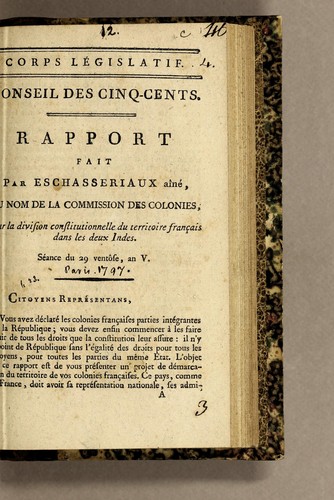 Cover for Rapport fait par Eschasseriaux, aîné, au nom de la Commission des colonies, sur la division constitutionnelle du territoire français dans les deux Indes