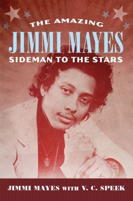 Cover for The Amazing Jimmi Mayes Sideman To The Stars