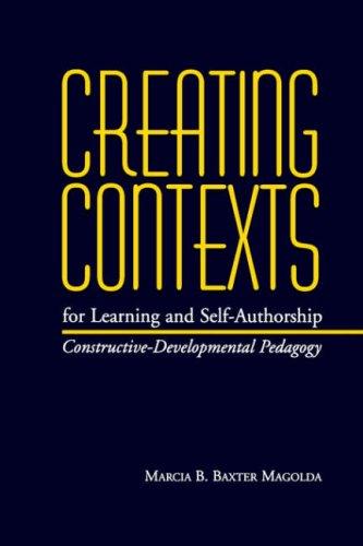 Cover for Creating Contexts for Learning and Self-Authorship