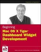 Cover for Beginning Mac OS X Tiger Dashboard Widget Development