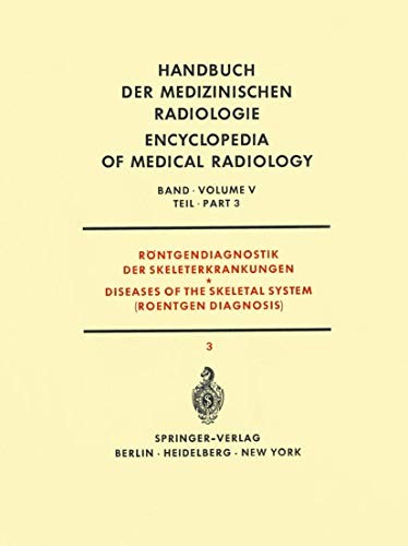 Cover for Röntgendiagnostik der Skeleterkrankungen Teil 3 / Diseases of the Skeletal System  Part 3